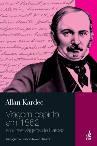 Viagem espírita em 1862 EDITORA FEB